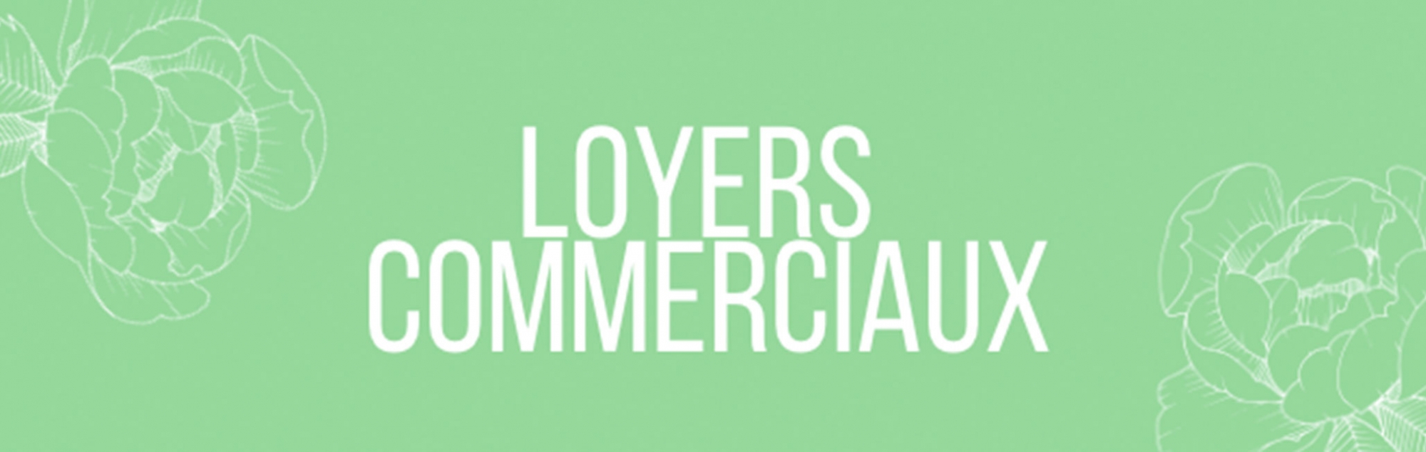 Loyers commerciaux et covid : une histoire sans fin ?